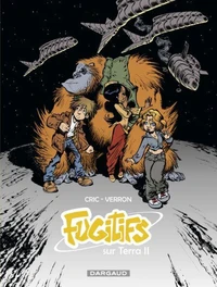 Fugitifs sur Terra II Intégrale