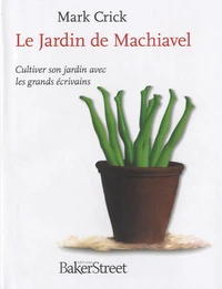 Le Jardin de Machiavel