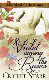 Violet Among The Roses