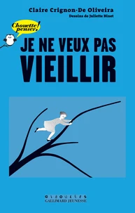 Je ne veux pas vieillir