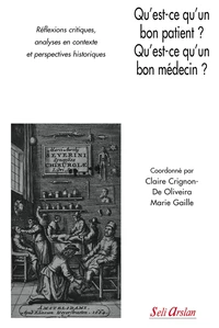 Quest-ce quun bon patient ? Quest-ce quun bon médecin ?