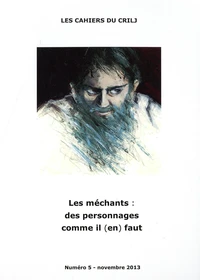 Les méchants : des personnages comme il (en) faut