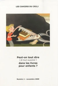 Peut-on tout dire (et tout montrer) dans les livres pour enfants ?
