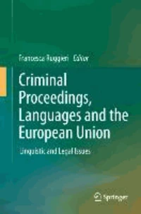 Criminal Proceedings, Languages and the European Union