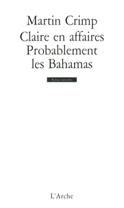 Claire en affaires / Probablement les Bahamas