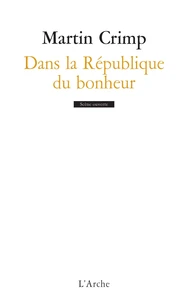 Dans la République du bonheur