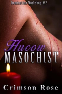 Hucow Masochist