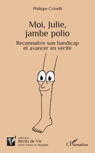 Moi, Julie, jambe polio