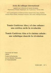 Tomas Gutiérrez alea et le cinéma cubain : une esthétique dans/de la révolution