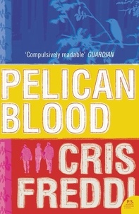 Cris Freddi - Pelican Blood.
