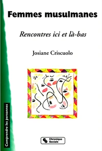 Femmes Musulmanes. Rencontres Ici Et La-Bas