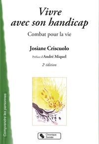 Vivre avec son handicap