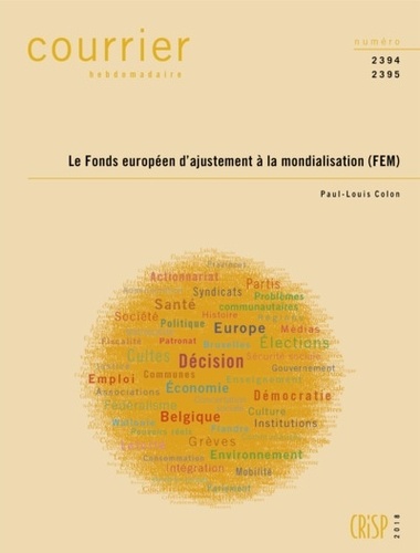 Courrier Hebdomadaire N° 2394/2395 Le fonds européen d'ajustement à la mondialisation (FEM)