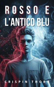 Rosso e L'Antico Blu