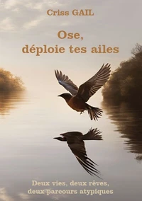 Ose, déploie tes ailes
