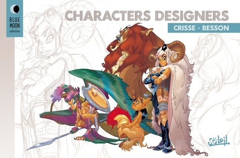  Crisse et Lauren Besson - Characters designers.
