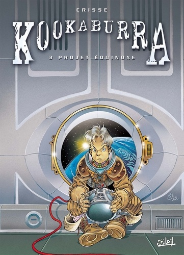 Kookaburra Tome 03 : Projet Equinoxe