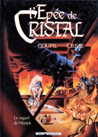  Crisse et  Goupil - L'Epee De Cristal Numero 2 : Le Regard De Wenlok.