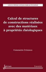 Calcul de structures des matériaux à propriétés rhéologiques