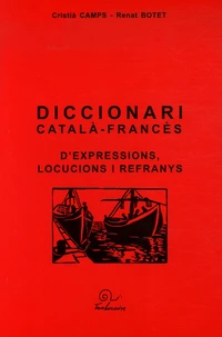 Diccionari català-francès d'expressions, locucions i refranys