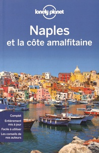 Cristian Bonetto et Helena Smith - Naples et la côte amalfitaine.