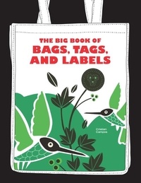 Cristian Campos - The Big Book of Bags, Tags, and Labels.