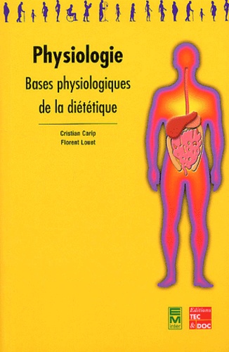 Physiologie. Bases physiologiques de la diététique