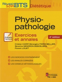 Cristian Carip et Bérengère Fidrie Bellier - Physiopathologie - Exercices et annales.