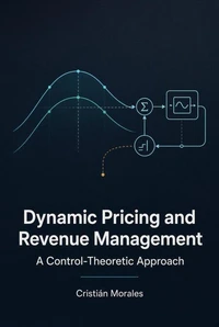 Dynamic Pricing and Revenue Management - A Control-Theoretic Approach