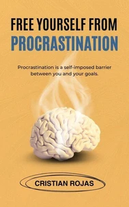 Free Yourself From Procrastination