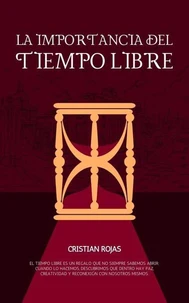 La Importancia del Tiempo Libre