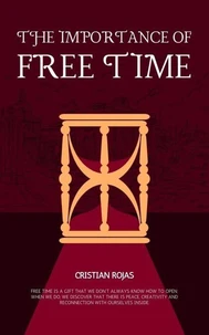 The Importance of Free Time