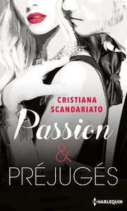 Cristiana Scandariato - Passion et préjugés.