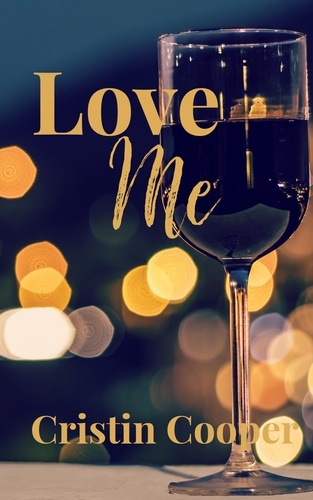  Cristin Cooper - Love Me - Always, #3.
