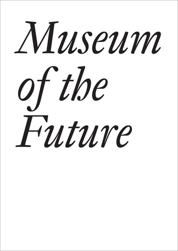 Cristina Bechtler et Dora Imhof - Museum of the Future.