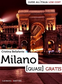 Cristina Bellafante - Milano (quasi) gratis.