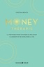 Cristina Benito - Money thérapie - La méthode pour changer sa relation à l'argent et se simplifier la vie.