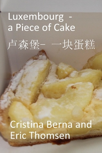  Cristina Berna et  Eric Thomsen - 卢森堡- 一块蛋糕.