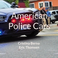 Cristina Berna et Eric Thomsen - American Police Cars.