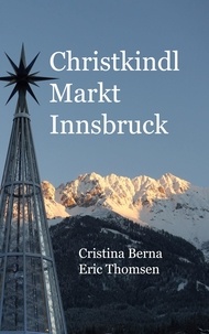 Cristina Berna et Eric Thomsen - Christkindl Markt Innsbruck.