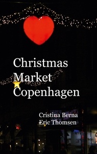 Cristina Berna et Eric Thomsen - Christmas Market Copenhagen.