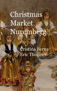 Cristina Berna et Eric Thomsen - Christmas Market Nuremberg.