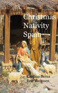 Cristina Berna et Eric Thomsen - Christmas Nativity Spain.