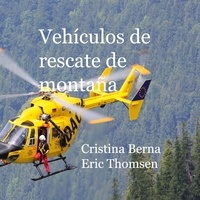 Cristina Berna et Eric Thomsen - Vehículos de Rescate de montaña.