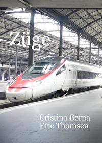  Cristina Berna et  Eric Thomsen - Züge.