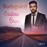 Cristina Bruni et Jacques Opo - Bodyguard - Breve racconto erotico.