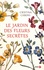 Le jardin des fleurs secrètes