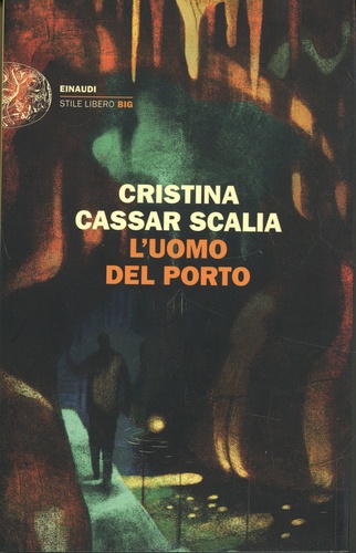 L'uomo del porto de Cristina Cassar Scalia - Grand Format - Livre
