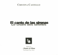 Cristina Castello - Le chant des sirènes. 1 CD audio