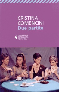 Cristina Comencini - Due partite.
